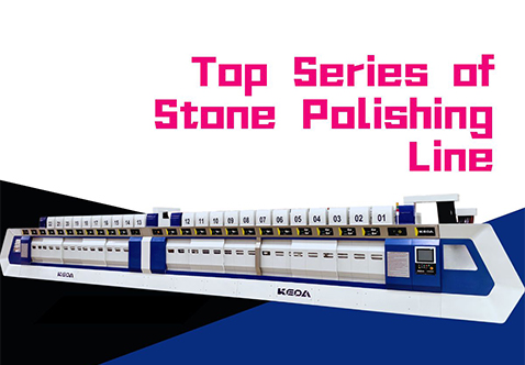 Smart, Precise & Less Power! KEDA Top Series Polishing Line